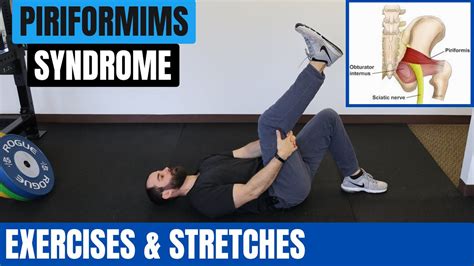 Exercises Stretches For Piriformis Syndrome Youtube