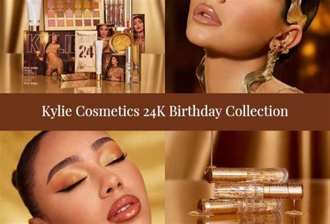 Sneak Peek Kylie Cosmetics 24k Birthday Collection Beautyvelle