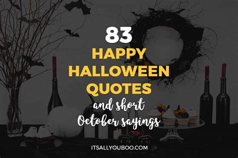 83 Happy Halloween Quotes And Short October Sayings
