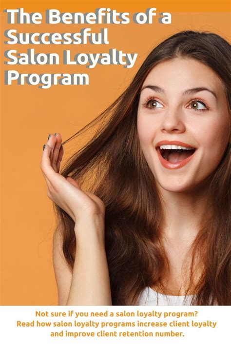 The Benefits Of A Successful Salon Loyalty Program In 2020 Loyalty Program Salons Salon