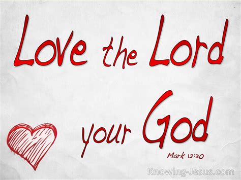And Thou Shalt Love The Lord Thy God With All Thy Heart And With All