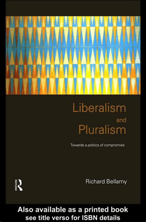 Pdf Liberalism And Pluralism Towards A Politics Of Compromise