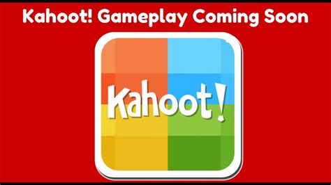 Kahoot Gameplay Coming Soon Youtube