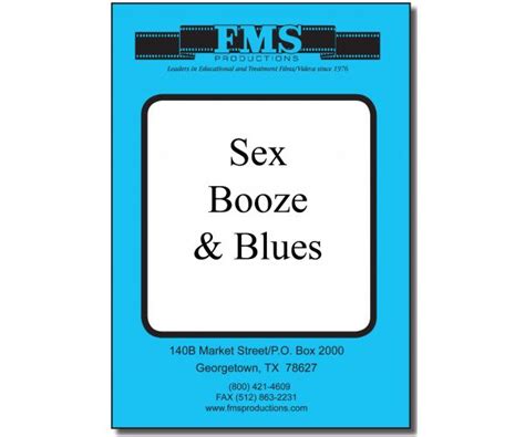 Sex Booze And Blues