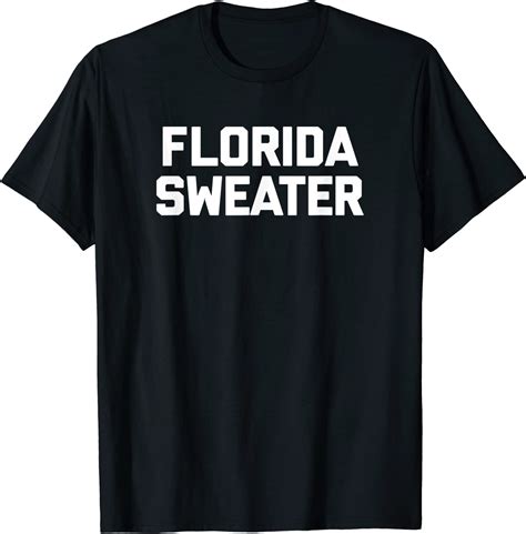 Funny Florida Shirt Florida Sweater T Shirt Funny Saying At Amazon Men