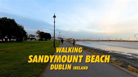 Walking Sandymount Beach Dublin Ireland 4k Walking Tour Sandymount