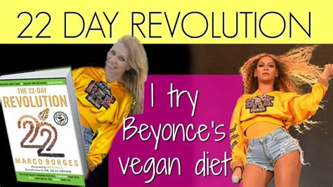 I Try Beyonce S Vegan 22 Day Revolution Diet Youtube