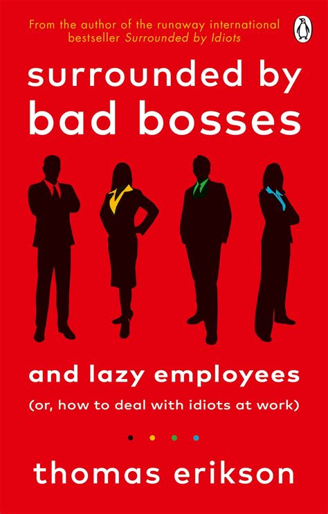 Surrounded By Bad Bosses And Lazy Employees By Thomas Erikson Penguin Books New Zealand