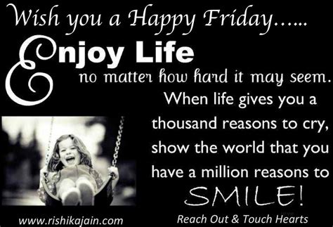 Wish You A Happy Friday ~ Quotes To Inspire Inspirational Quotes