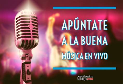 Apúntate A La Buena Música En Vivo 🎶 Buena Musica Música En Vivo Musica