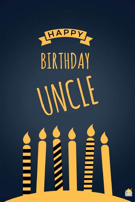 Today is the best day to celebrate the best uncle in the. Birthday Wishes for your Uncle | Happy Birthday, Dear Uncle!