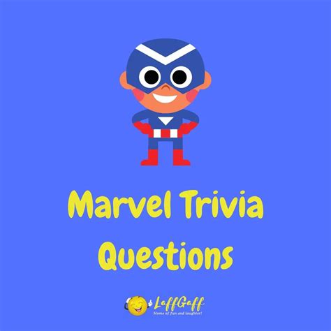 25 Fun Free Marvel Trivia Questions And Answers Laffgaff