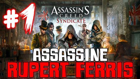 Assassin S Creed Syndicate Ep 01 Assassinato Sr Rupert Ferris