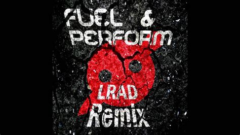 knife party lrad fuel and perform remix youtube
