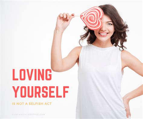 Loving Yourself Is Not A Selfish Act