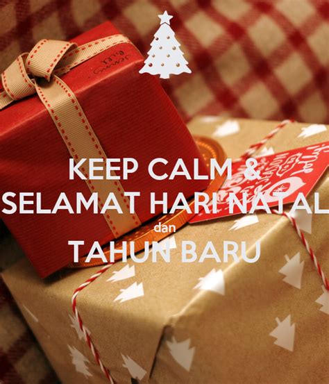 Selamat merayakan pesta natal dan tahun baru semoga sukses selalu. KEEP CALM & SELAMAT HARI NATAL dan TAHUN BARU Poster | matje | Keep Calm-o-Matic