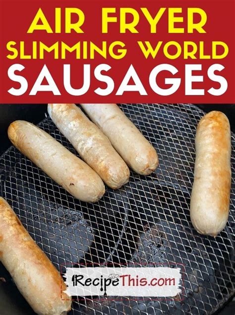 Recipe This Air Fryer Slimming World Sausages