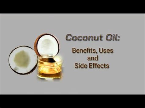 Virgin coconut oil and it's health benefits. Coconut oil: (virgin coconut oil) Benefits, Uses and Side ...