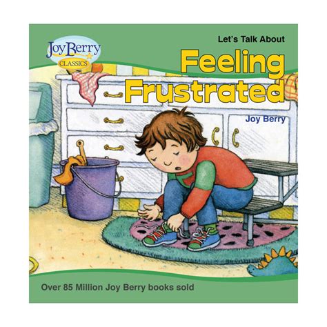 Feeling Frustrated Softcover The Official Joy Berry Website