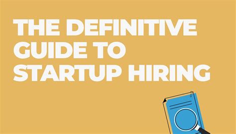 Startup Hiring Guide The Definitive Guide Purpose Jobs
