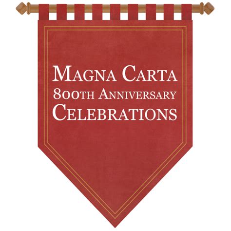 Happy 800th Anniversary Magna Carta The Magna Carta Committee