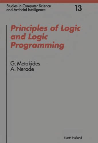 Solutions For Principles Of Logic And Logic Programming 1st By G