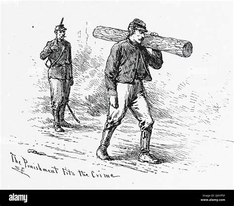 The Punishment Fits The Crime Union Army Punishments 19th Century