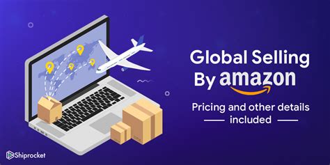 Amazon Global Selling Sell Your Products Internationally