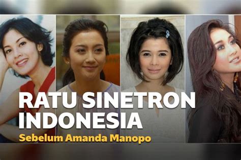 10 Artis Yang Dijuluki Ratu Sinetron Indonesia Pada Masanya