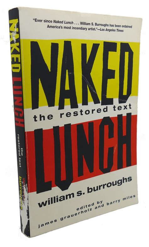 Naked Lunch The Restored Text James Grauerholz William S Burroughs