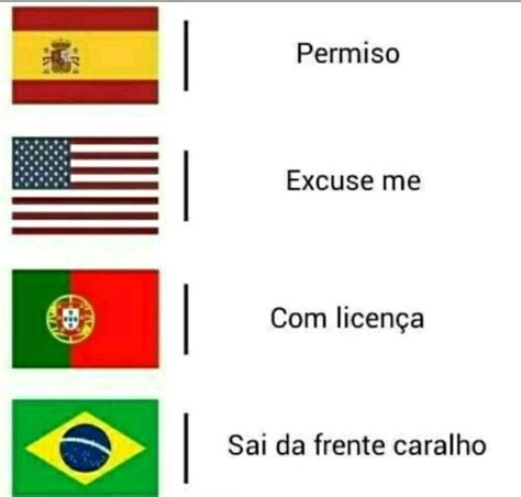 Permiso Excuse Me Com Licen A Si I Sai Da Frente Caralho Ifunny Brazil