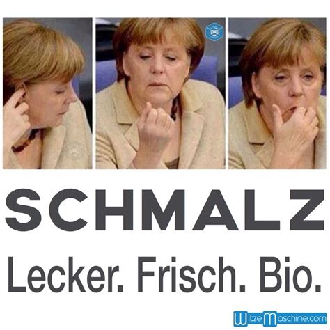 Sie ist die erste frau, die dieses amt. Angela Merkel isst Ohrenschmalz - Lecker. Frisch. Bio ...