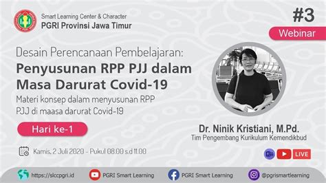 00 upvotes, mark this document as useful. Webinar #3, Hari ke-1 : Penyusunan RPP PJJ dalam Masa Darurat Covid-19 - YouTube