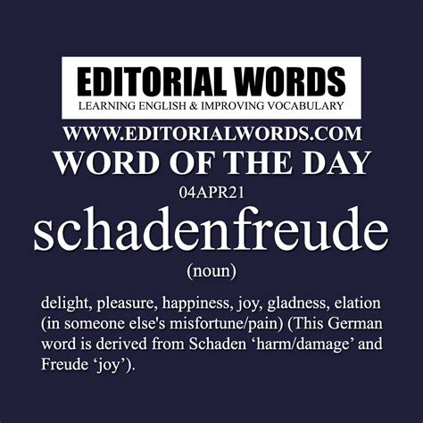 Word Of The Day Schadenfreude 04apr21 Editorial Words