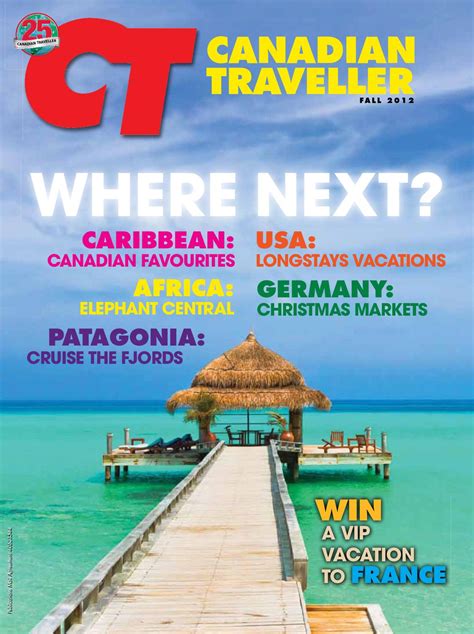 Canadian Traveller Fall 2012 by Canadian Traveller - Issuu