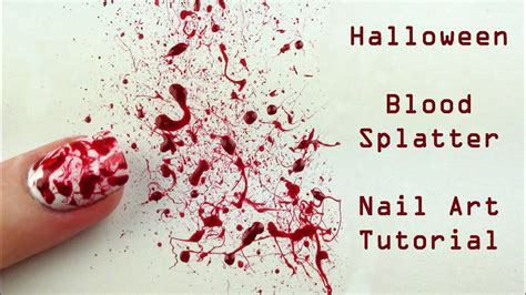Blood Splatter Nail Art Tutorial Halloween Nails Youtube