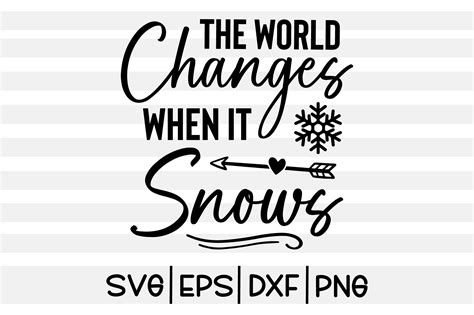 The World Changes when It Snows SVG Graphic by T-SHIRT WORLD · Creative