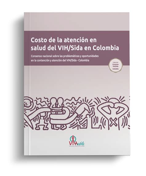 Processum Costo De La Atención En Salud Del Vihsida En Colombia Bogotá
