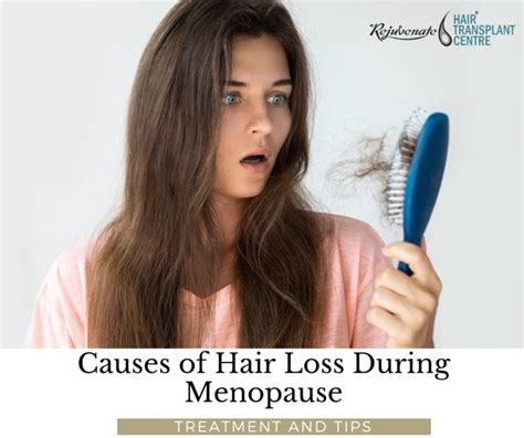 Causes Of Hair Loss During Menopause Treatment And Tips Rejuvenate Hair
