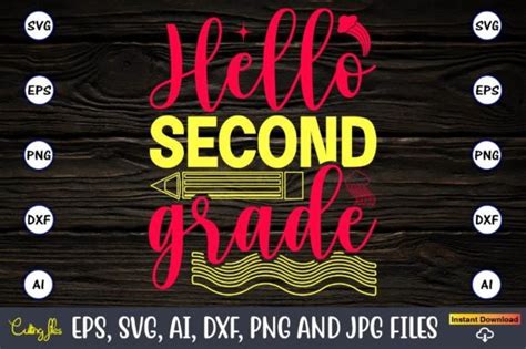 Hello Second Grade Svg Cut File Grafika Przez Artunique Creative