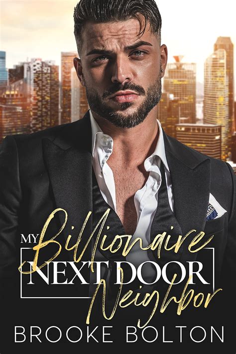 My Billionaire Next Door Neighbor By Brooke Bolton Goodreads