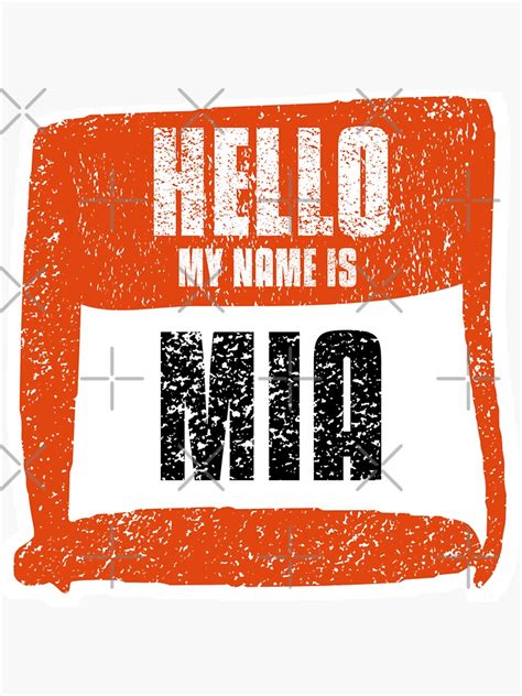 Hello My Name Is Mia Label Sticker For Sale By Vibeno1 Redbubble