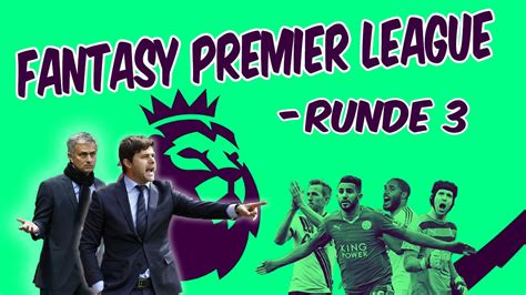 The official page for fantasy premier league. FANTASY PREMIER LEAGUE 2016/17 - Runde 3 - YouTube