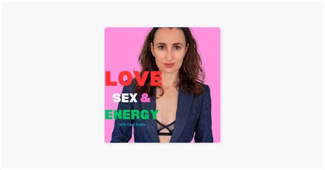 Love Sex Energy On Apple Podcasts