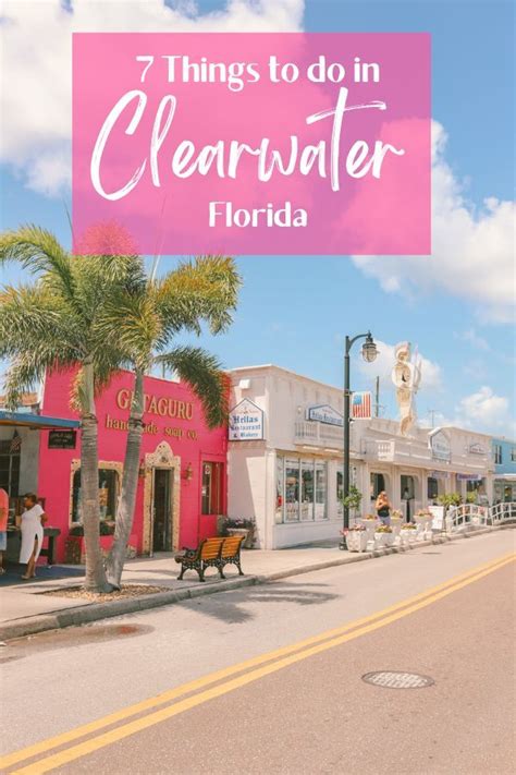 7 Things To Do In Clearwater Florida And Beyond Clearwater Beach