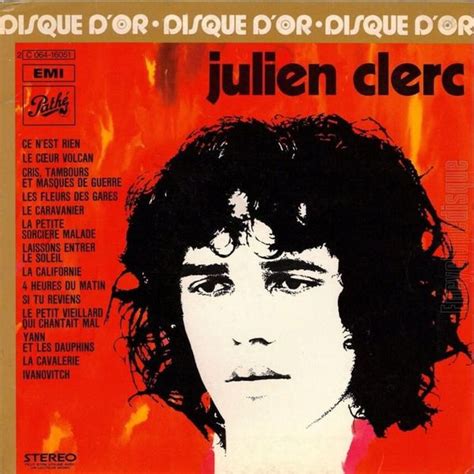 Julien Clerc - Le disque d’or de Julien Clerc Lyrics and Tracklist | Genius