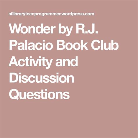 Wonder By R J Palacio Book Club Activity And Discussion Questions Book Club Activities Book