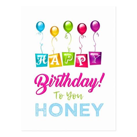 happy birthday to you honey postcard zazzle happy birthday honey happy birthday to you