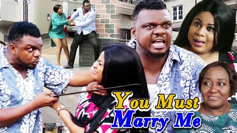 You Must Marry Me 1and2 Ken Eric New Movie 2018 Ll 2019 Latest Nigerian