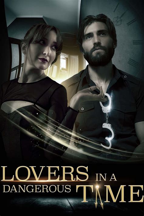 Lovers In A Dangerous Time 2022 Posters — The Movie Database Tmdb